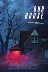 Fantasia 2018: OUR HOUSE Review 1