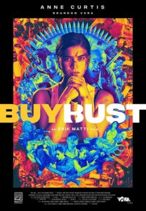 Anne Curtis Porn - BUYBUST Review | Film Pulse